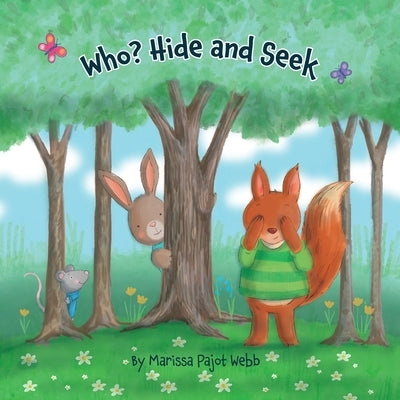 Who? Hide and Seek by Webb, Marissa