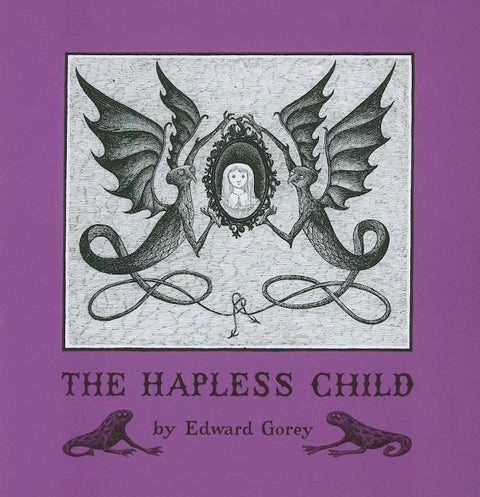 The Hapless Child by Gorey, Edward