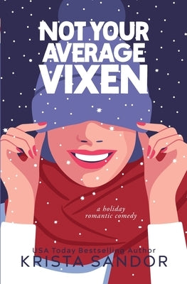 Not Your Average Vixen: Special Edition Cover by Sandor, Krista