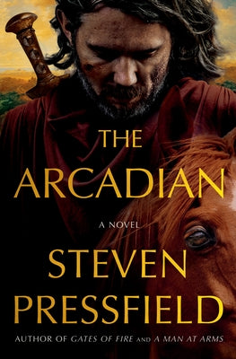 The Arcadian by Pressfield, Steven