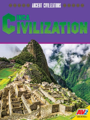 Inca Civilization by Lassieur, Allison