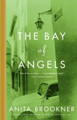 The Bay of Angels by Brookner, Anita