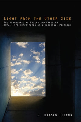 Light from the Other Side by Ellens, Jay Harold