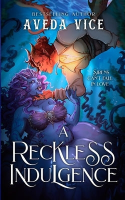 A Reckless Indulgence by Vice, Aveda