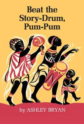 Beat the Story Drum, Pum-Pum by Bryan, Ashley