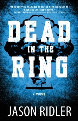 Dead in the Ring by Ridler, Jay