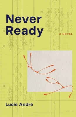Never Ready by AndrÃ©, Lucie