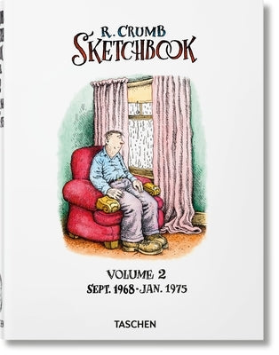 Robert Crumb. Sketchbook Vol. 2. 1968-1975 by Crumb, Robert