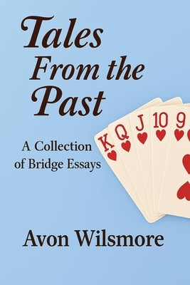 Tales From the Past by Wilsmore, Avon N.