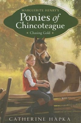 Chasing Gold by Hapka, Catherine