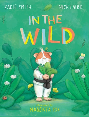 In the Wild by Smith, Zadie