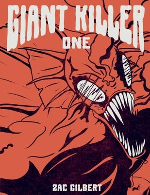 Giant Killer by Gilbert, Zachary S.