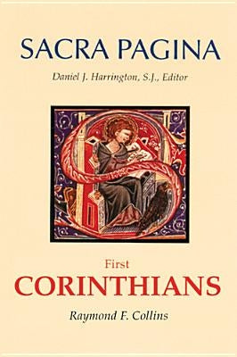Sacra Pagina: First Corinthians: Volume 7 by Collins, Raymond F.