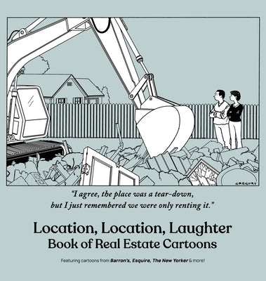 Location, Location, Laughter: Book of Real Estate Cartoons by Mankoff, Bob