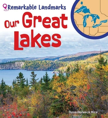 Our Great Lakes by Herweck Rice, Dona