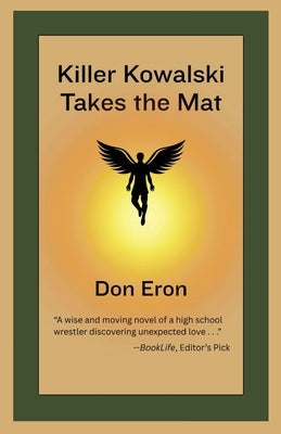 Killer Kowalski Takes the Mat by Eron, Don