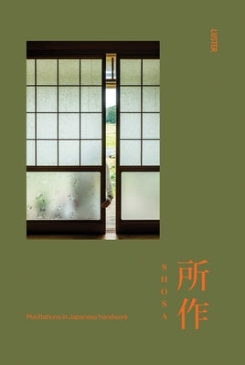 Shosa: Meditations in Japanese Handwork by Gomez, Ringo