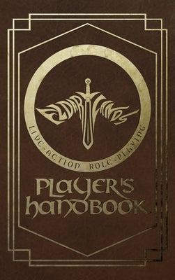 Eldarlands LARP Player's Handbook by Samuel, Levi