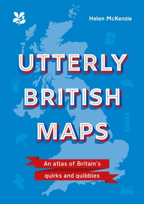 Utterly British Maps by McKenzie, Helen