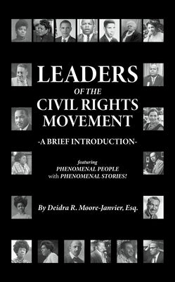 Leaders of the Civil Rights Movement: A Brief Introduction by Moore, Deidra