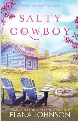Salty Cowboy: A Cooper Family Novel by Johnson, Elana