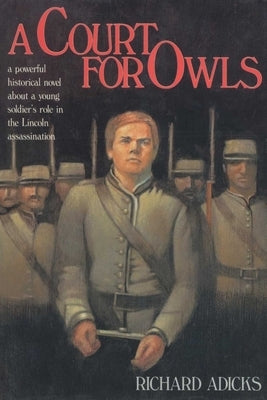 Court for Owls by Adicks, Richard