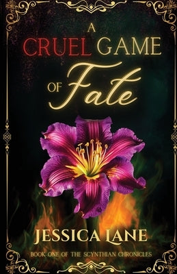 A Cruel Game of Fate by Lane, Jessica