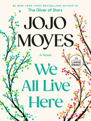 We All Live Here by Moyes, Jojo