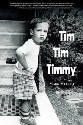 Tim Tim Timmy by Metcalf, Mark