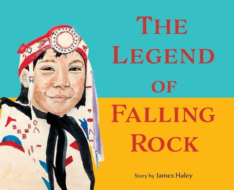 The Legend of Falling Rock by Haley, James