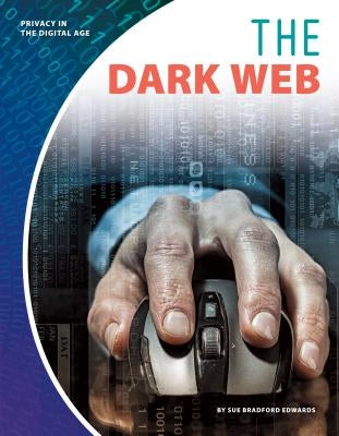 The Dark Web by Edwards, Sue Bradford