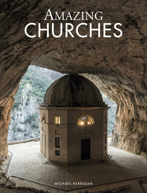 Amazing Churches by Kerrigan, Michael