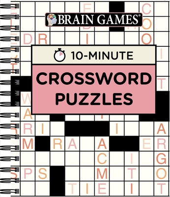 Brain Games - 10 Minute: Crossword Puzzles (Pink): Volume 2 by Publications International Ltd