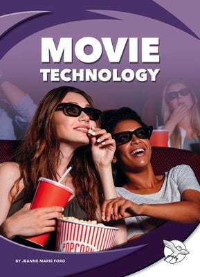 Movie Technology by Ford, Jeanne Marie
