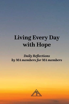 Living Every Day with Hope by Anonymous, Marijuana