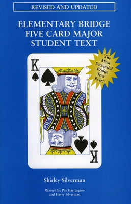 Elementary Bridge Five Card Major Student Text by Silverman, Shirley