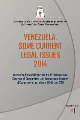 Venezuela. Some Current Legal Issues 2014 by Brewer-Carias, Sanso Hernandez Breton