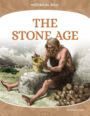 The Stone Age by Lapierre, Yvette