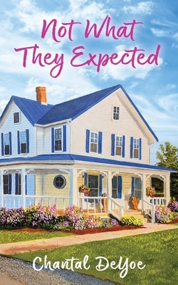 Not What They Expected: Sutton Series Book 2 by Deyoe, Chantal
