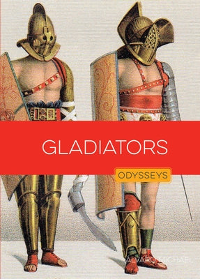 Gladiators by Hanel, Rachael