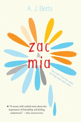Zac and MIA by Betts, A. J.