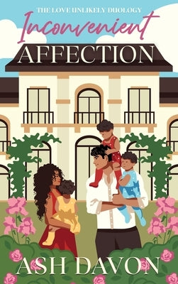 Inconvenient Affection by Davon, Ash