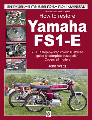 Yamaha FS1-E, How to Restore by Watts, John
