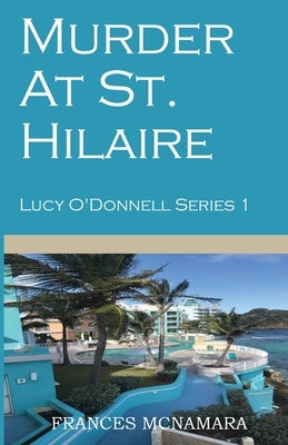 Murder At St. Hilaire by McNamara, Frances