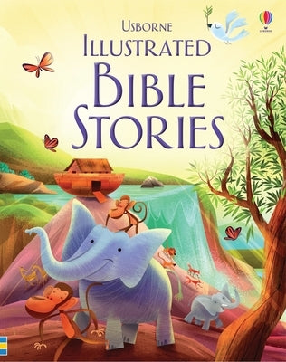Illustrated Bible Stories by Usborne