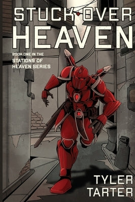 Stuck Over Heaven by Tarter, Tyler