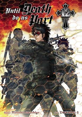 Until Death Do Us Part, Vol. 12: Volume 12 by Takashige, Hiroshi