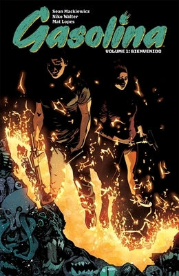 Gasolina Volume 1 by Mackiewicz, Sean