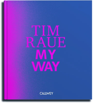 My Way by Raue, Tim