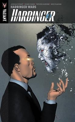 Harbinger Volume 3: Harbinger Wars by Dysart, Joshua